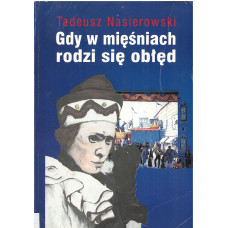 Gdy w mięśniach rodzi się obłęd